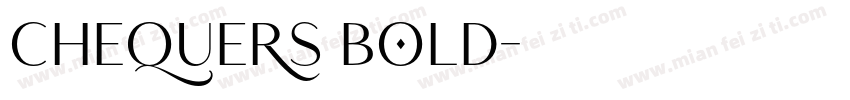Chequers Bold字体转换